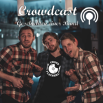 Crowdcast - Geschichten einer Band